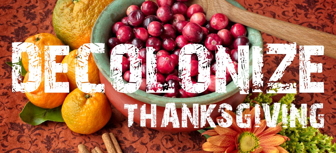 Decolonize Thanksgiving poster