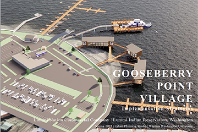 The cover of the Lummi Nation Gooseberry Point Village Implementation Strategies report
